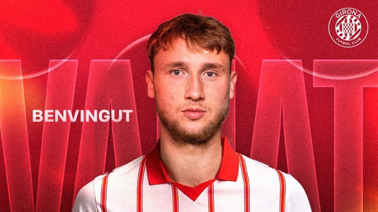 Владислав Ванат – игрок Жироны